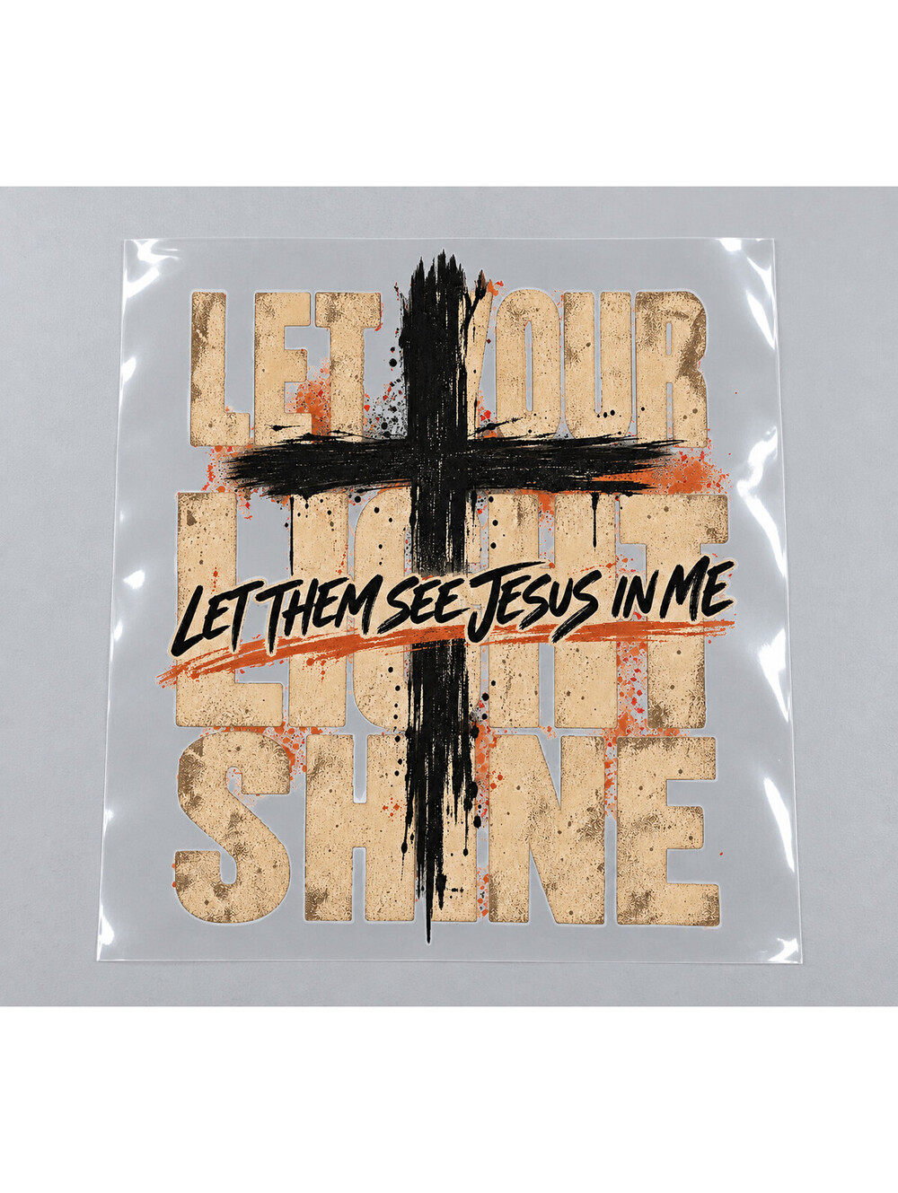 4 Pack Let Them See Jesus in Me DTF Heat Transfers Cross 10 Inch